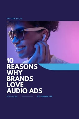 10 Raisons Pour Lesquelles Les Marques Adorent les Publicités Audio 