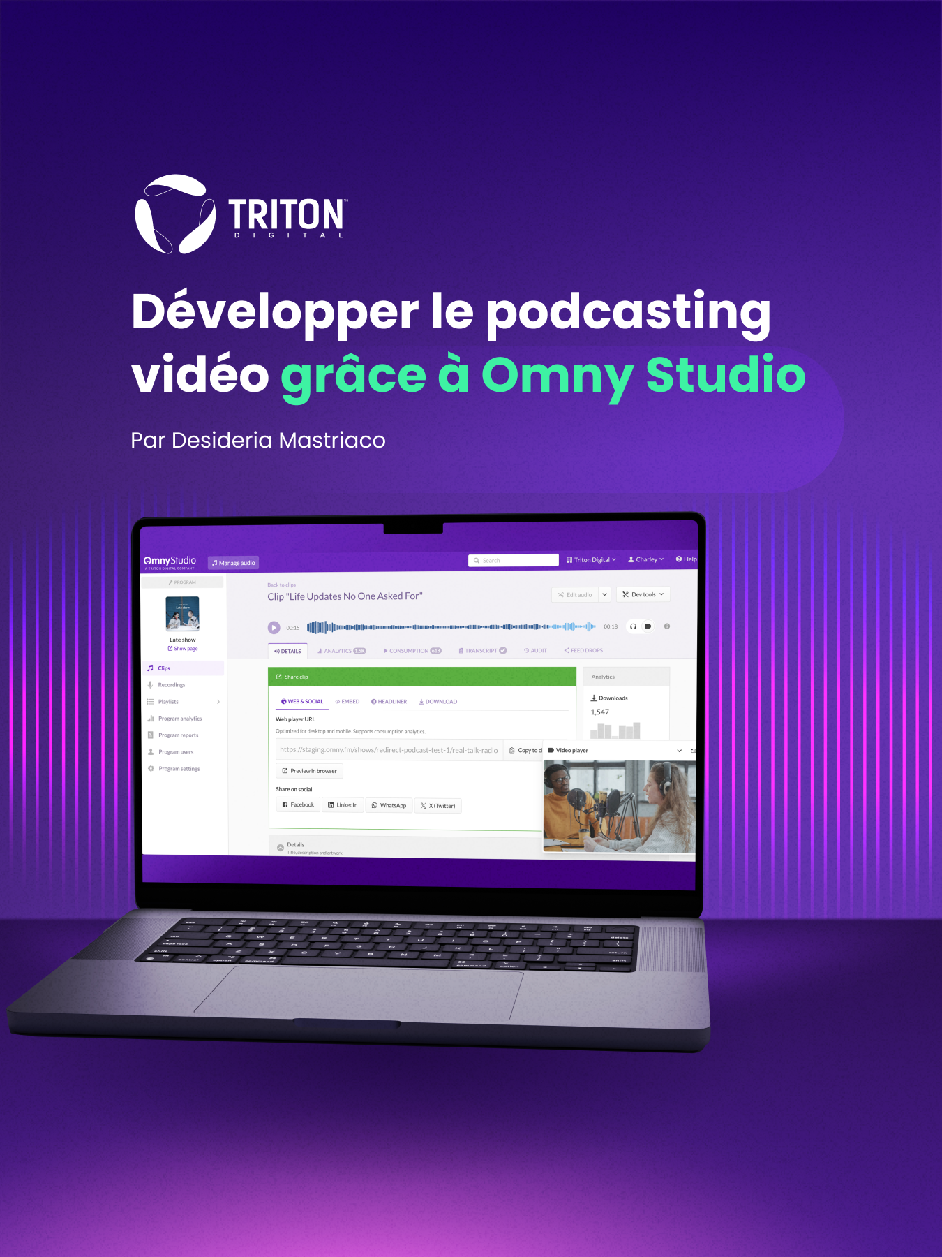 Développer le podcasting vidéo grâce à Omny Studio