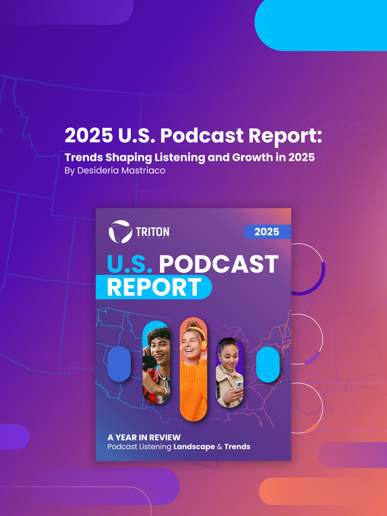 2025 U.S. Podcast Report: Trends Shaping Listening and Growth in 2025