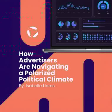 How Advertisers Are Navigating a Polarized Political Climate