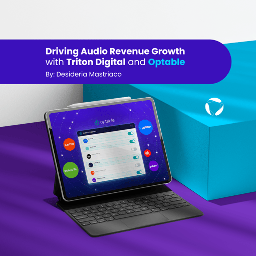 Driving Audio Revenue Growth with Triton Digital and Optable