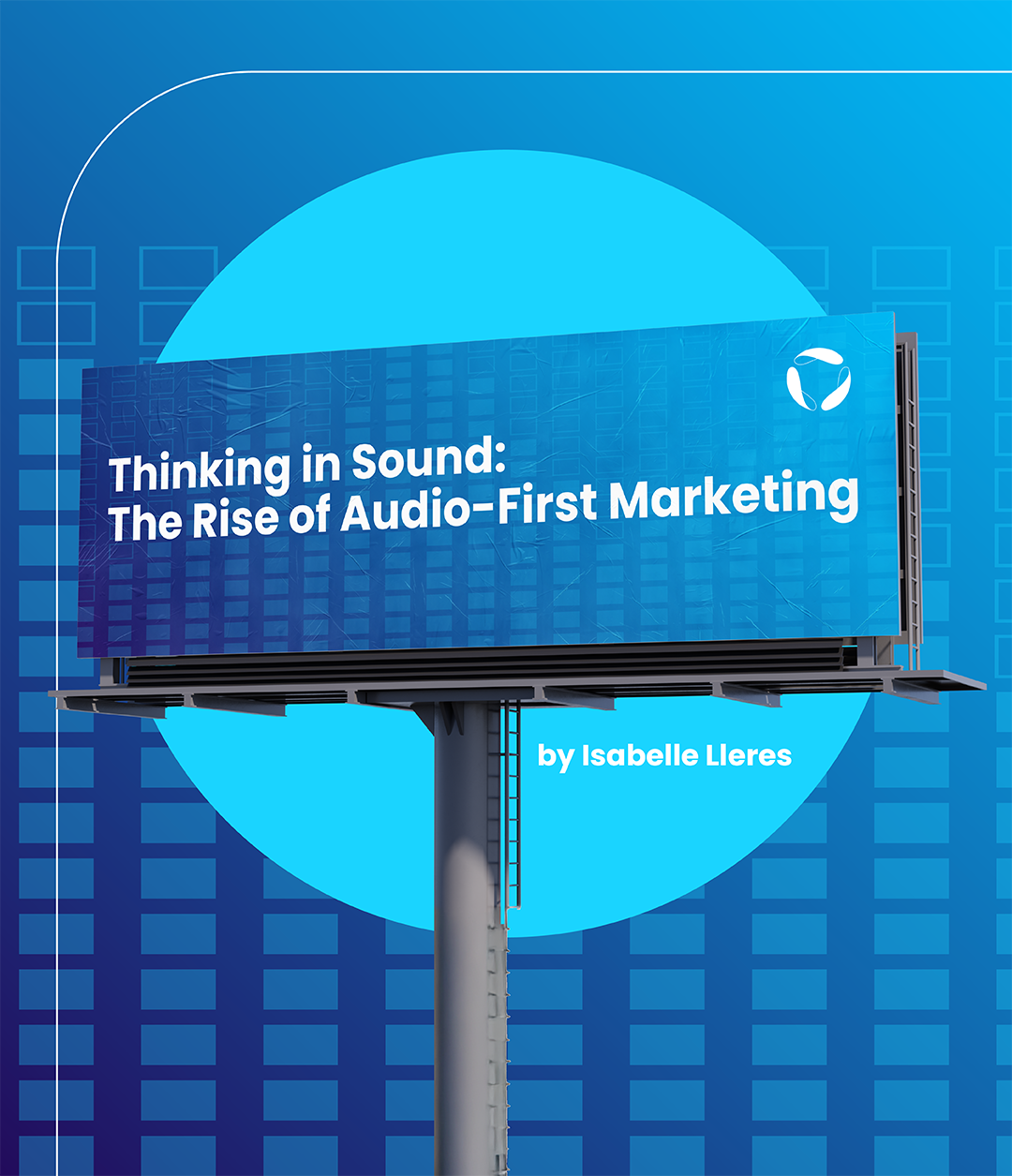 Thinking in Sound: The Rise of Audio-First Marketing